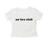 No Bra Club Crop Top